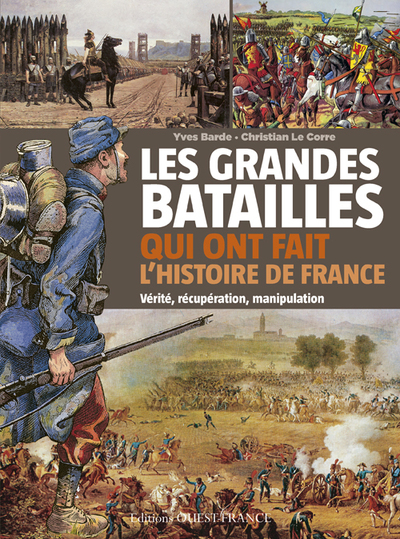 Picture of Les grandes batailles qui ont fait l'Histoire de France