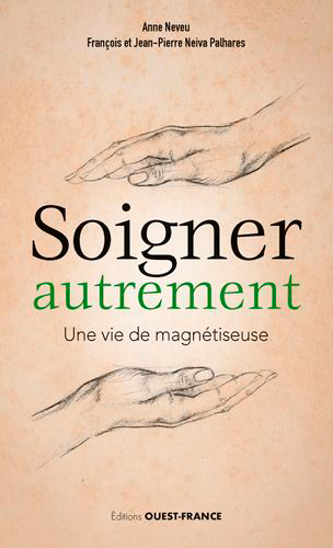 Picture of Soigner autrement - Une vie de magnétiseuse