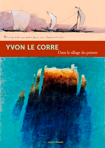 Image de Yvon Le Corre, dans le sillage du peintre