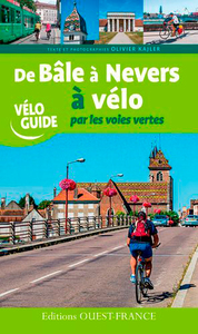 Image de De Bâle à Nevers à vélo par les voies vertes