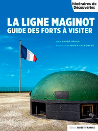 Image de La ligne Maginot, guide des forts à visiter