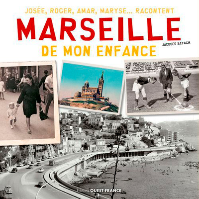 Image de Marseille de mon enfance