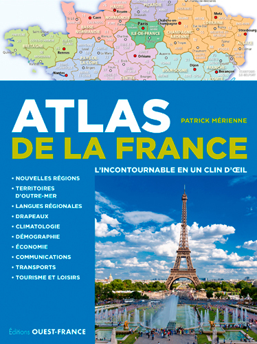 Picture of Atlas de la France, l'incontournable en un clin d' il