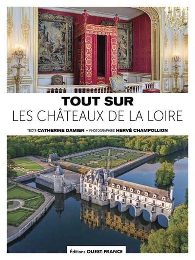 Image de Tout sur les châteaux de la Loire