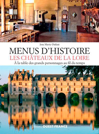 Picture of Menus d'histoire, les châteaux de la Loire