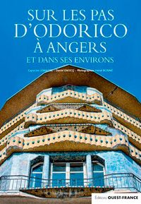 Image de Sur les pas d'Odorico à Angers et dans ses environs