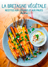 Picture of La Bretagne végétale, recettes aux légumes et aux fruits
