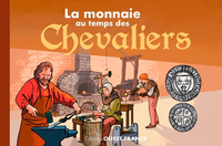 Picture of La monnaie au temps des chevaliers