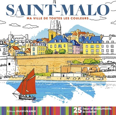 Picture of Saint-Malo - Ma ville de toutes les couleurs
