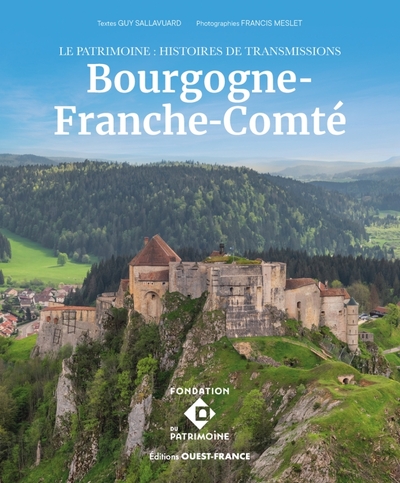 Picture of Le Patrimoine - Histoires de transmission en Bourgogne-Franche-Comté