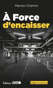 Image de À Force d'encaisser