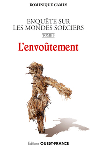 Image de L envoûtement - Enquête sur les mondes sorciers. Tome 3