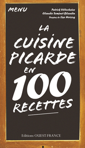 Image de La cuisine picarde en 100 recettes