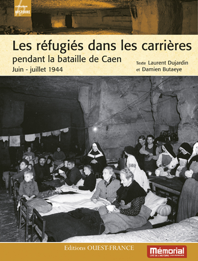 Picture of Les réfugiés dans les carrières de Caen (Juin-Juillet 1944)