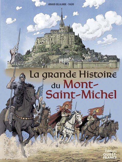 Picture of La grande histoire du Mont Saint-Michel