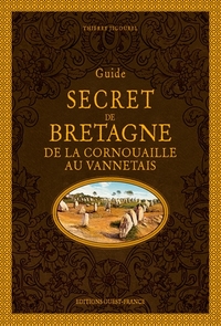 Image de Guide secret de Bretagne - De la Cornouaille au Vannetais