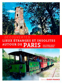Image de Lieux étranges et insolites autour de Paris