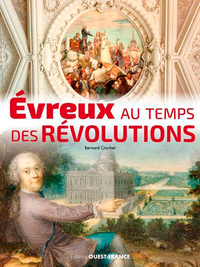 Image de Evreux de la Révolution à la IIIe République