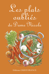 Image de Les plats oubliés de Dame Nicole