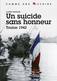 Picture of Un suicide sans honneur - Toulon 1942