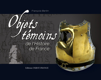 Picture of Objets témoins de l'histoire de France