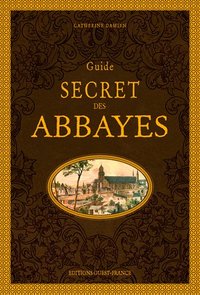 Image de Guide secret des abbayes