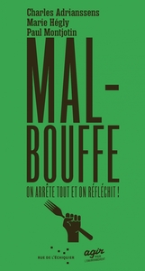 Image de Malbouffe, on arrête tout et on réfléchit !