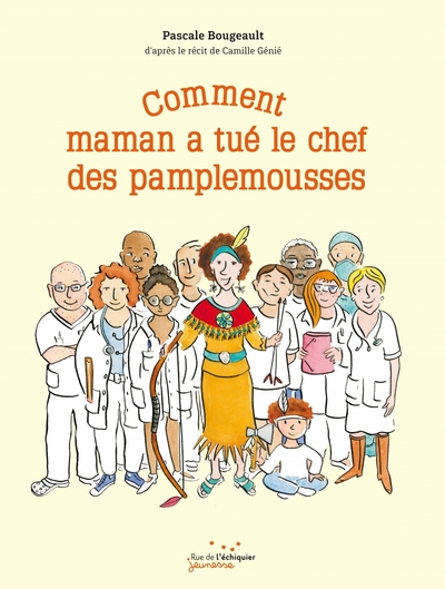 Image de Comment maman a tué le chef des pamplemousses