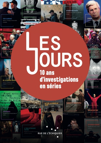 Image de Les Jours, dix ans d’investigation en séries