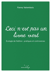 Image de Ceci n'est pas un livre vert - Écologie de l’édition : prati