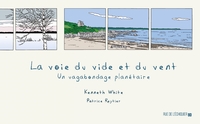 Picture of La Voie du vide et du vent - Un vagabondage planétaire