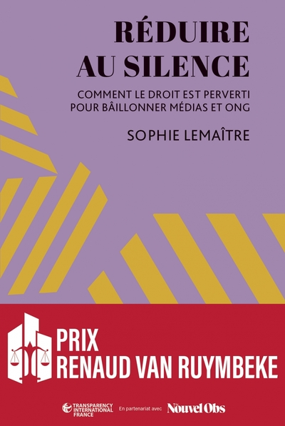 Image de Réduire au silence - Comment le droit est perverti pour bâil