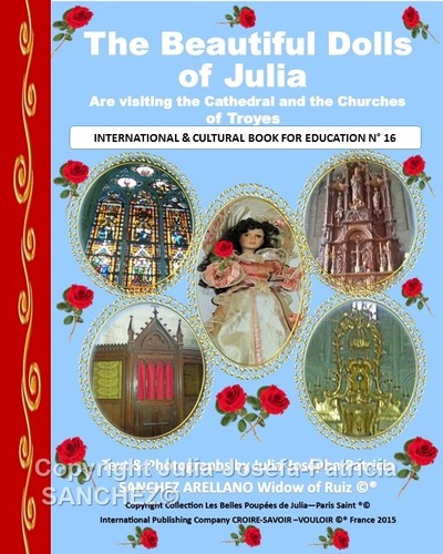 Image de Livre N°16 The Beautiful Dolls of Julia are visiting the Cathedral and the Churches of Troyes
