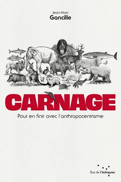 Picture of Carnage - Pour en finir avec l'anthropocentrisme