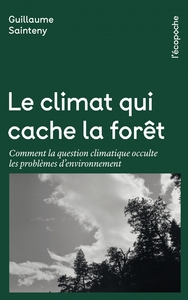 Picture of Le climat qui cache la forêt - Comment la question climatiqu
