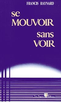 Picture of Mouvoir sans voir (se .)