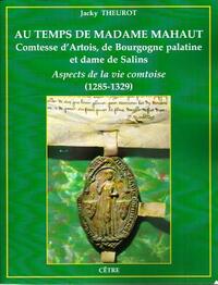 Picture of AU TEMPS DE MADAME MAHAUT
