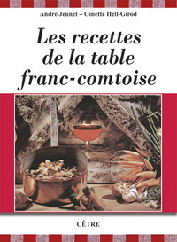 Picture of LES RECETTES DE LA TABLE FRANC-COMTOISE