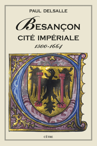 Image de Besançon cité impériale 1500-1664