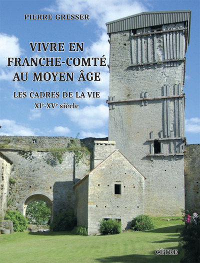 Picture of Vivre en Franche-Comté au Moyen Âge