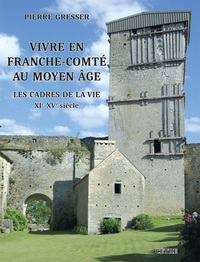 Picture of Vivre en Franche-Comté au Moyen Âge