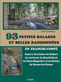Picture of 93 Petites balades et belles randonnées en Franche-Comté