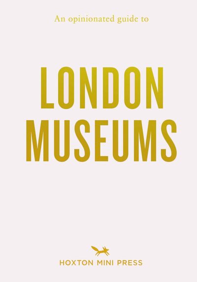Image de An Opinionated Guide to London Museums
