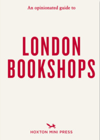 Image de An Opinionated Guide to London Bookshops