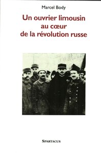 Picture of Un ouvrier limousin au coeur de la révolution russe