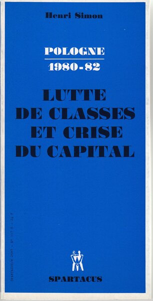 Image de Pologne, 1980-1982 : lutte de classes et crise du capital