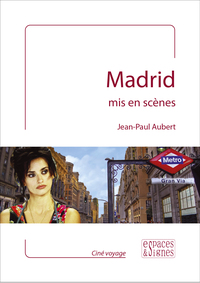 Image de Madrid mis en scènes