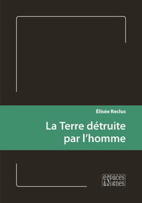 Picture of La Terre détruite par l'homme