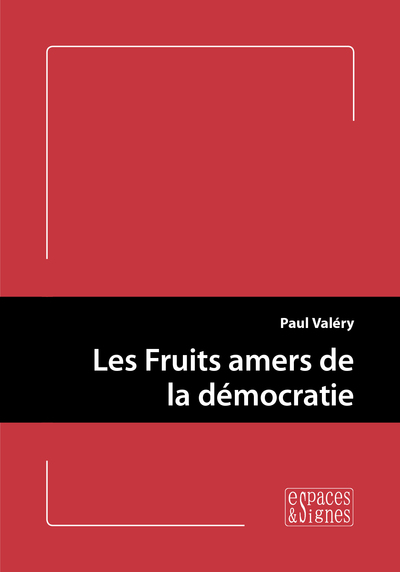 Image de Les Fruits Amers de la Démocratie