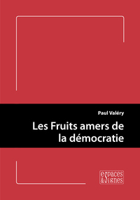 Image de Les Fruits Amers de la Démocratie